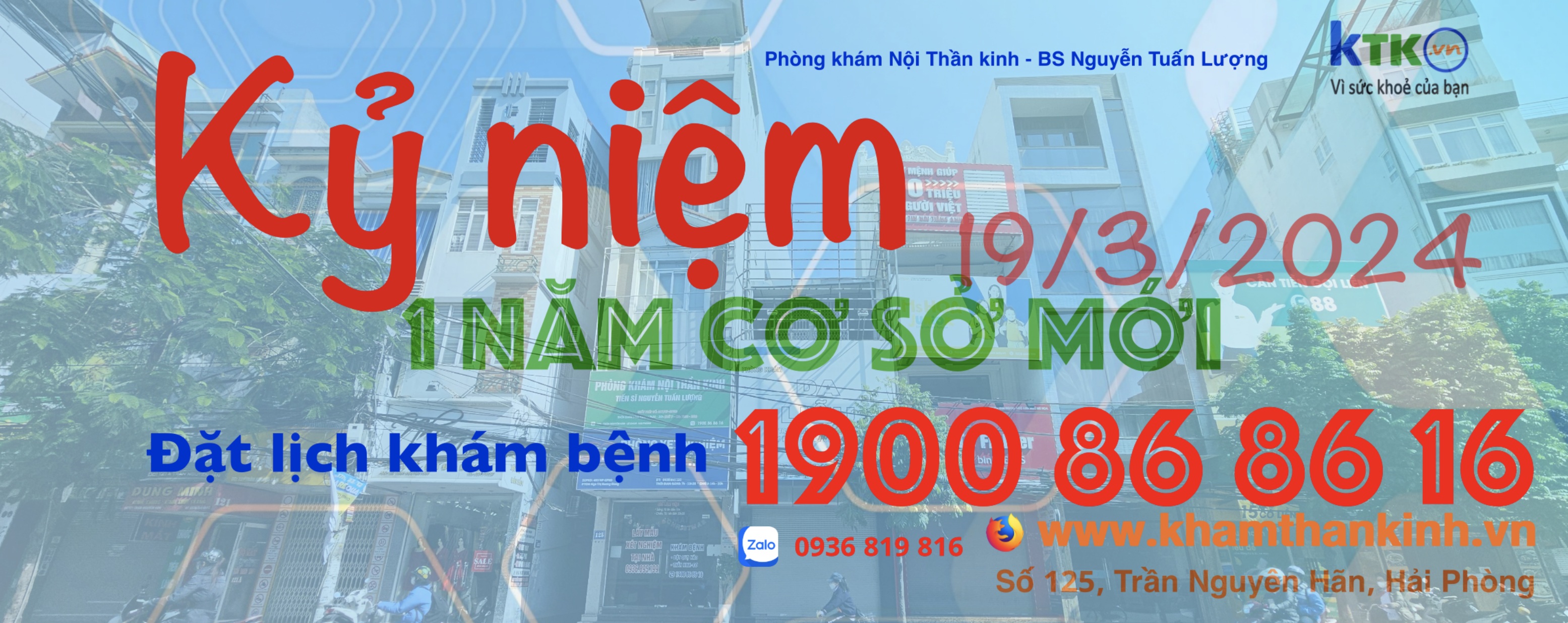 Ngày 19.3.2024 - Kỷ niệm 01 năm cơ sở mới PHÒNG KHÁM NỘI THẦN KINH - BS NGUYỄN TUẤN LƯỢNG.